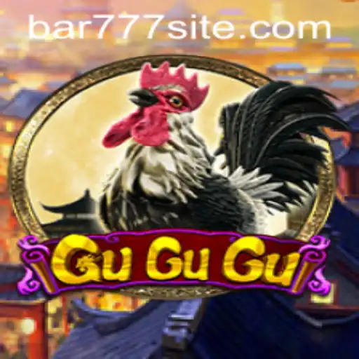 Descubra o Envolvente Mundo do Jogo GuGuGu e a Surpreendente Bar 777