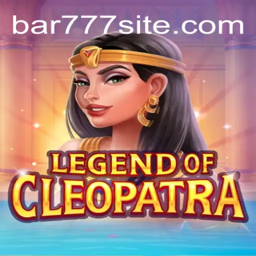 Descubra o Fascinante Mundo de LegendOfCleopatra com Bar 777