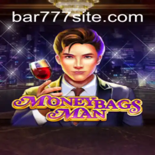 Explorando o Universo de MoneybagsMan e o Fascínio de Bar 777